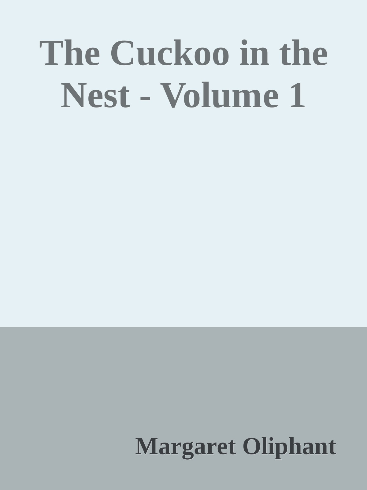 The Cuckoo in the Nest - Volume 1